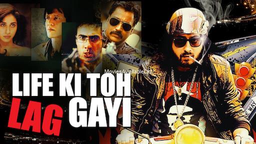 Life Ki Toh Lag Gayi