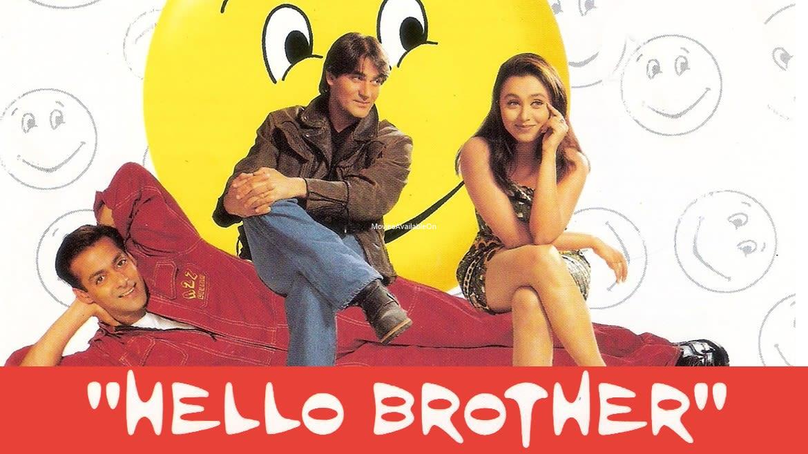 HELLO BROTHER