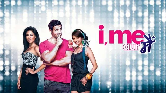 I, ME AUR MAIN