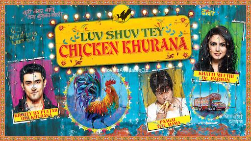 LUV SHUV TEY CHICKEN KHURANA