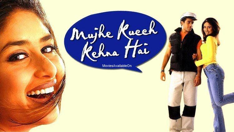 MUJHE KUCCH KEHNA HAI